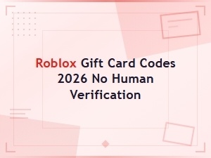 Roblox Gift Card Codes 2026 - Free Robux No Human Verification